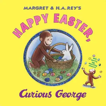 Happy Easter, Curious George - Edwina Alexis