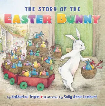 The Story of the Easter Bunny Board Book - Edwina Alexis