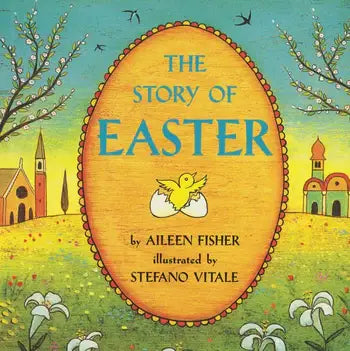 The Story of Easter - Edwina Alexis
