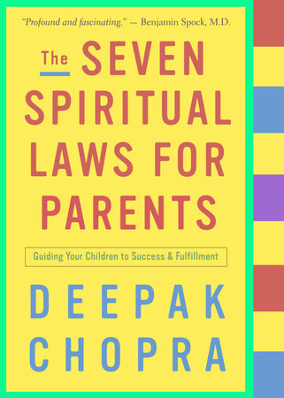 The Seven Spiritual Laws for Parents - Edwina Alexis