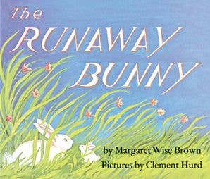 Runaway Bunny Board Book, The: Margaret Wise Brown - Edwina Alexis