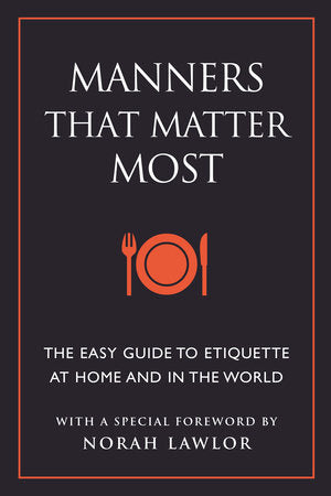 Manners That Matter Most - Edwina Alexis