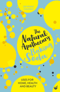 The Natural Apothecary: Baking Soda - Edwina Alexis